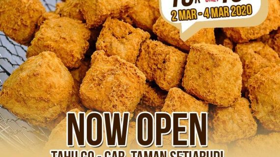 Tahu Go Cabang Taman Setiabudi Now Open