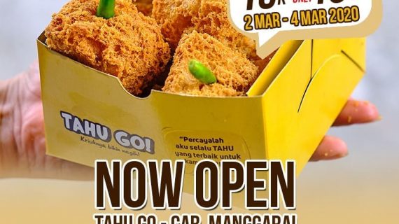 Tahu Go Cabang Manggarai Now Open