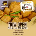 Tahu Go Cabang Dewi Sartika Now Open