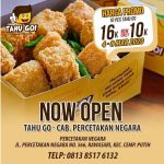 Tahu Go Cabang Percetakan Negara Now Open