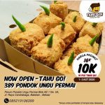 Tahu Go – Open Now di 389 Pondok Ungu Permai