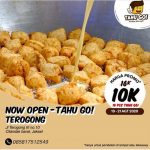 TAHU GO – OPEN NOW DI TEROGONG JAKARTA